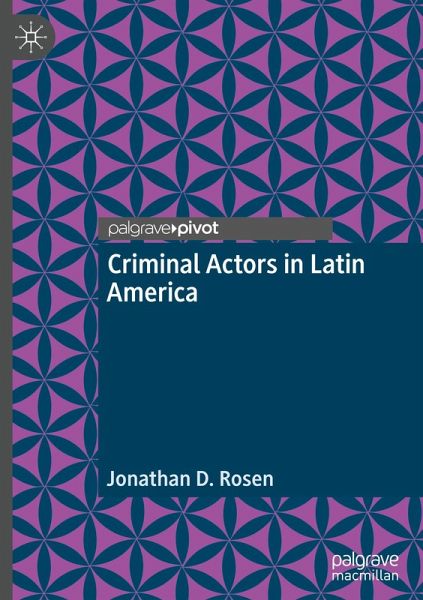 Criminal Actors in Latin America