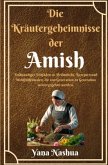 Die Kräutergeheimnisse der Amish