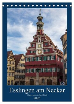 Esslingen am Neckar - Sehenswertes (Tischkalender 2026 DIN A5 hoch), CALVENDO Monatskalender Cover Esslingen am Neckar - Sehenswertes (Tischkalender 2026 DIN A5 hoch), CALVENDO Monatskalender