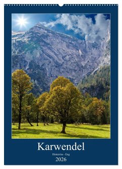 Karwendel - Hinterriss-Eng (Wandkalender 2026 DIN A2 hoch), CALVENDO Monatskalender