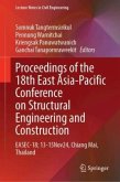 Proceedings of the 18th East Asia-Pacific Conference on Structural Engineering and Construction Proceedings of the 18th East Asia-Pacific Conference on Structural Engineering and Construction