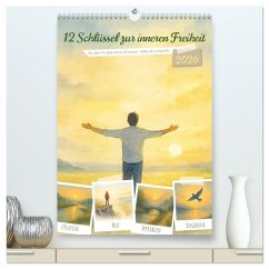 Cover 12 Schlüssel zur inneren Freiheit - Ein Jahr für dein inneres Zuhause - liebevoll, mutig, echt. (hochwertiger Premium Wandkalender 2026 DIN A2 hoch), Kunstdruck in Hochglanz