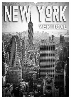 New York Vertical (Wandkalender 2026 DIN A2 hoch), CALVENDO Monatskalender New York Vertical (Wandkalender 2026 DIN A2 hoch), CALVENDO Monatskalender