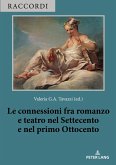 Le connessioni fra romanzo e teatro nel Settecento e nel primo Ottocento Le connessioni fra romanzo e teatro nel Settecento e nel primo Ottocento