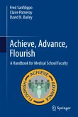 Achieve, Advance, Flourish Achieve, Advance, Flourish