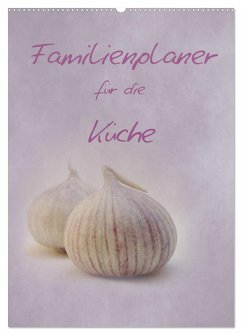 Familienplaner für die Küche. (Wandkalender 2026 DIN A2 hoch), CALVENDO Monatskalender