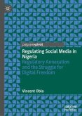 Regulating Social Media in Nigeria Regulating Social Media in Nigeria