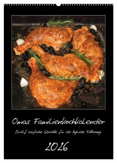 Omas Familienkochkalender (Wandkalender 2026 DIN A2 hoch), CALVENDO Monatskalender