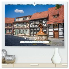 Wernigerode - Historische Fachwerkstadt am Harz (hochwertiger Premium Wandkalender 2026 DIN A2 quer), Kunstdruck in Hochglanz