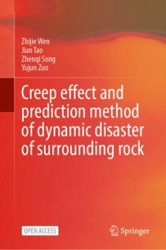 Creep effect and prediction method of dynamic disaster of surrounding rock - Wen, Zhijie;Tao, Jian;Song, Zhenqi