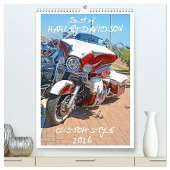 Best of Harley-Davidson Custom-Style 2026 (hochwertiger Premium Wandkalender 2026 DIN A2 hoch), Kunstdruck in Hochglanz