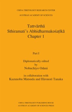 Tattvartha. Sthiramati's Abhidharmakosa ika, Chapter 1, Part I