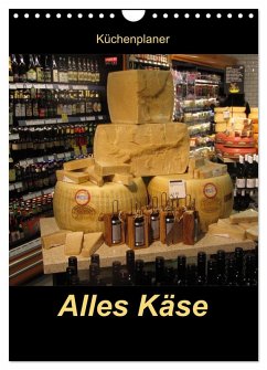 Cover Alles Käse / Planer (Wandkalender 2026 DIN A4 hoch), CALVENDO Monatskalender