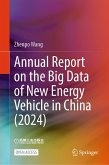 Annual Report on the Big Data of New Energy Vehicle in China (2024) Annual Report on the Big Data of New Energy Vehicle in China (2024)