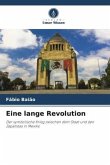 Eine lange Revolution Eine lange Revolution