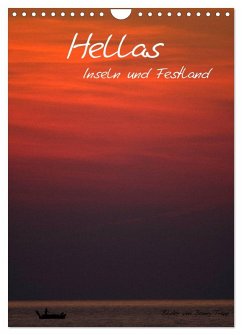 Hellas Inseln und Festland (Wandkalender 2026 DIN A4 hoch), CALVENDO Monatskalender Hellas Inseln und Festland (Wandkalender 2026 DIN A4 hoch), CALVENDO Monatskalender