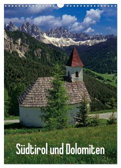 Südtirol und Dolomiten (Wandkalender 2026 DIN A3 hoch), CALVENDO Monatskalender