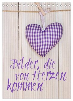 Cover Bilder, die von Herzen kommen (Tischkalender 2026 DIN A5 hoch), CALVENDO Monatskalender