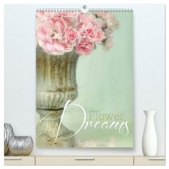 Flower Dreams (hochwertiger Premium Wandkalender 2026 DIN A2 hoch), Kunstdruck in Hochglanz