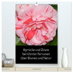 Cover Sprüche und Zitate berühmter Personen über Blumen und Natur (hochwertiger Premium Wandkalender 2026 DIN A2 hoch), Kunstdruck in Hochglanz