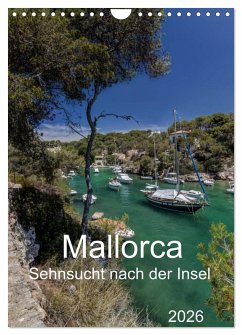 Mallorca - Sehnsucht nach der Insel (Wandkalender 2026 DIN A4 hoch), CALVENDO Monatskalender