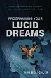 Programming Your Lucid Dreams (eBook,... - Bild 1