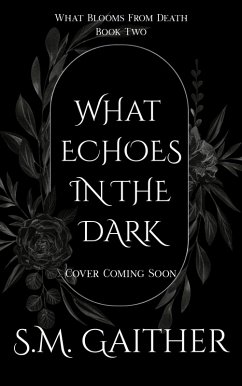 Cover What Echoes in the Dark (eBook, ePUB)