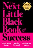 The Next Little Black Book of Success (eBook, ePUB)