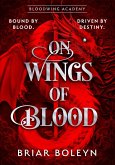 On Wings Of Blood (eBook, ePUB)