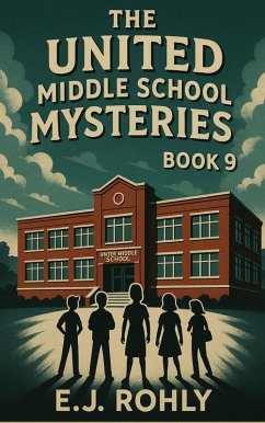 Cover The United Middle School Mysteries Book 9 (eBook, ePUB)