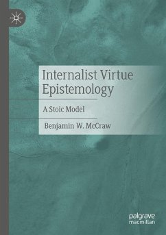 Internalist Virtue Epistemology (eBook, PDF) - McCraw, Benjamin W.