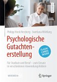 Psychologische Gutachtenerstellung (eBook, PDF) Psychologische Gutachtenerstellung (eBook, PDF)
