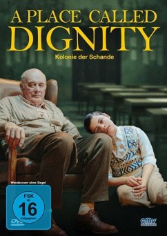 Cover A Place Called Dignity ? Kolonie der Schande
