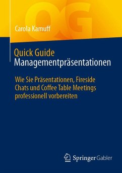 Quick Guide Managementpräsentationen (eBook, PDF) - Kamuff, Carola