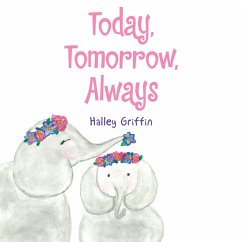 Cover Today, Tomorrow, Always (eBook, ePUB)