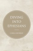 Diving Into Ephesians (eBook, ePUB)