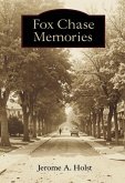 Fox Chase Memories (eBook, ePUB) Fox Chase Memories (eBook, ePUB)
