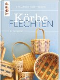 Körbe flechten. Werkbuch  (Mängelexemplar)