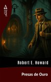 Presas de Ouro (eBook, ePUB) Presas de Ouro (eBook, ePUB)