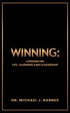 WINNING: Lessons on Life, Learning and Leadership (eBook, ePUB)