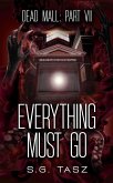 Everything Must Go (Dead Mall, #7) (eBook, ePUB) Everything Must Go (Dead Mall, #7) (eBook, ePUB)