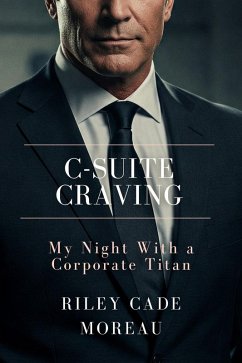 Cover C-Suite Craving: My Night With a Corporate Titan (eBook, ePUB)