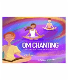 Cover OM CHANTING Fostering the Spiritual Connection (eBook, ePUB)