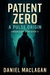 Patient Zero (Greenlight Boys, #0)... - Bild 1