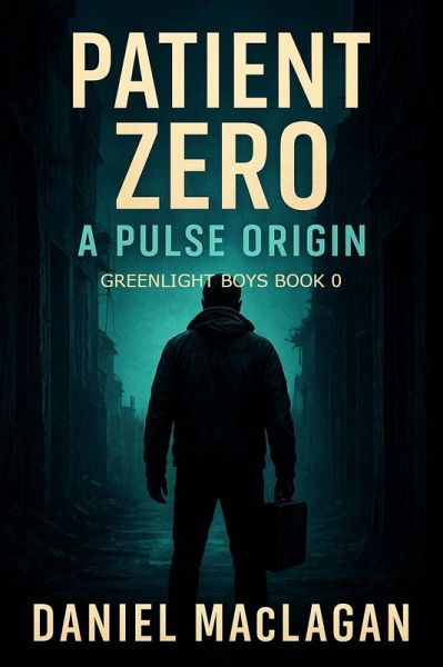 Patient Zero (Greenlight Boys, #0) (eBook, ePUB)