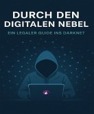 Durch den digitalen Nebel (eBook, ePUB)