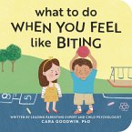 What to Do When You Feel Like Biting (eBook, ePUB)
