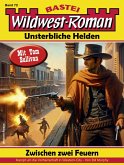 Wildwest-Roman - Unsterbliche Helden 72 (eBook, ePUB)