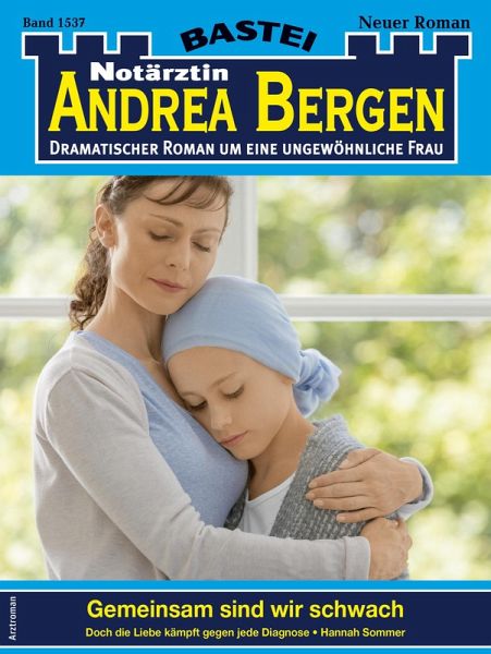 Notärztin Andrea Bergen 1537 (eBook, ePUB)