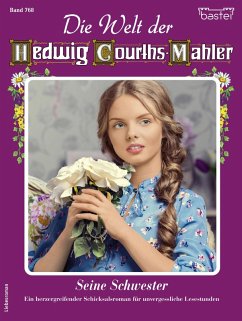 Cover Die Welt der Hedwig Courths-Mahler 768 (eBook, ePUB)